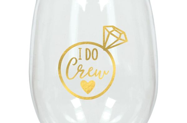 A stout wine glass with the words "I Do Crew" on it